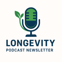 Longevity Podcast Newsletter | #1 Newsletter curating the top longevity experts publications