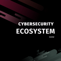 Cybersecurity Ecosystem Show