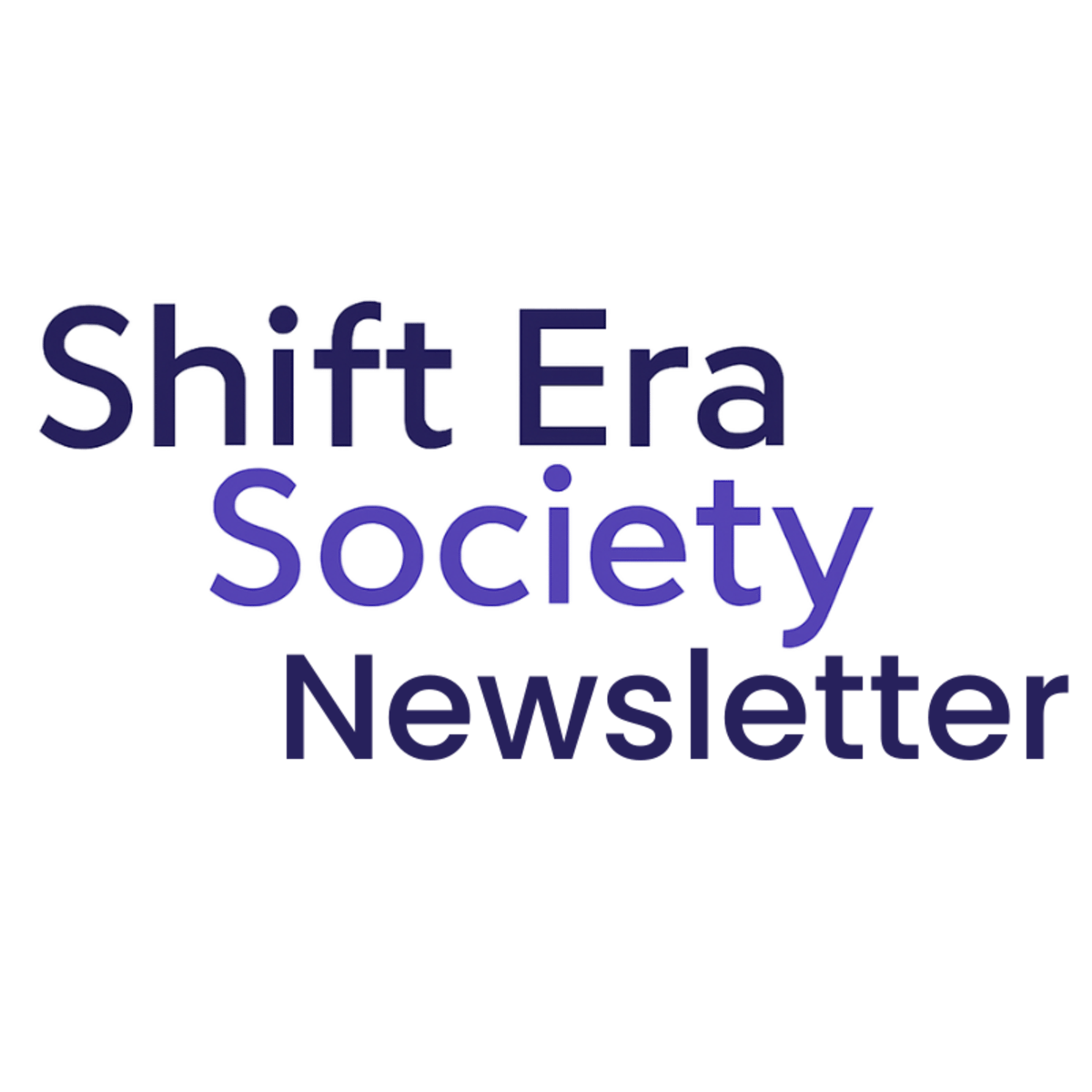 Shift Era Society