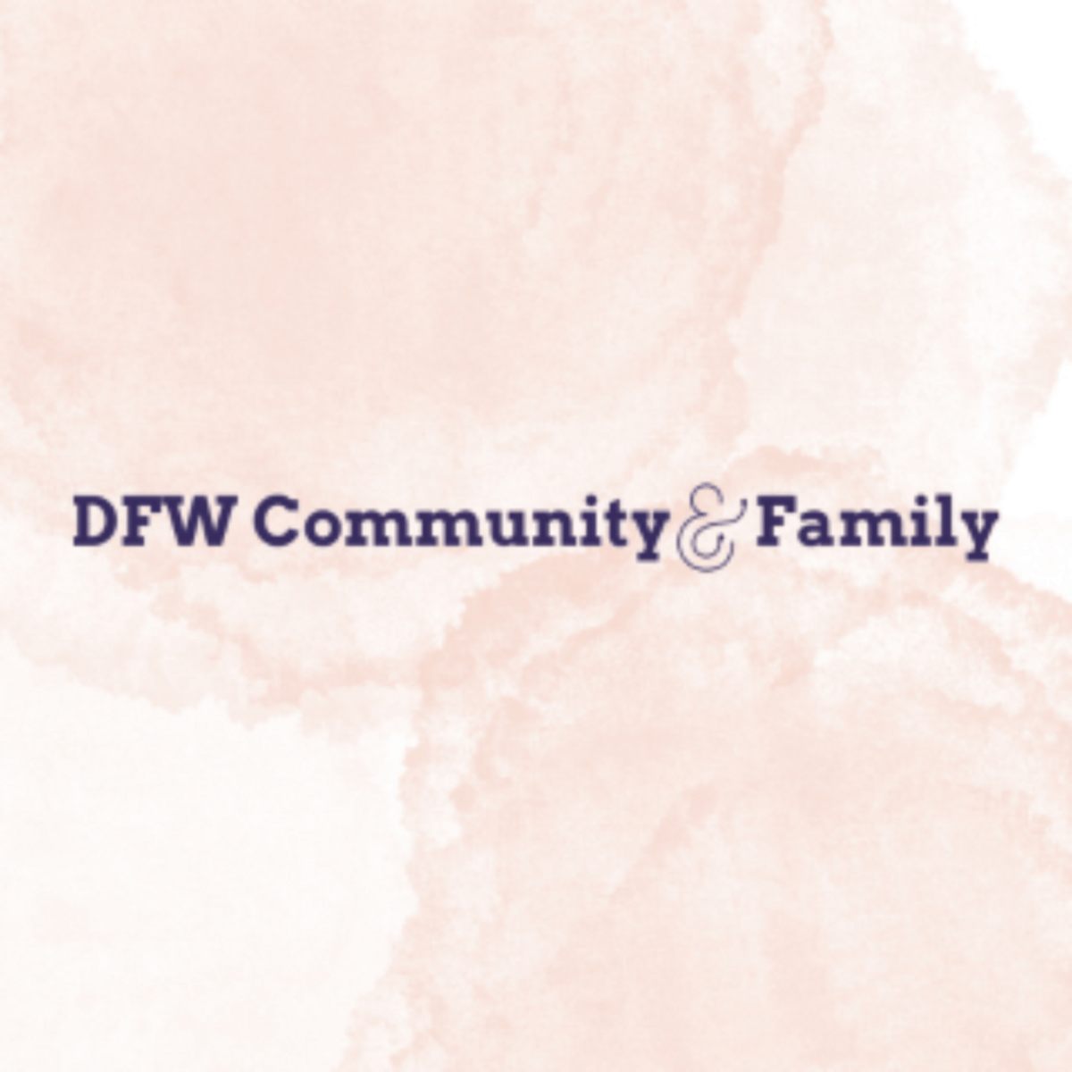 DFW Community & Family