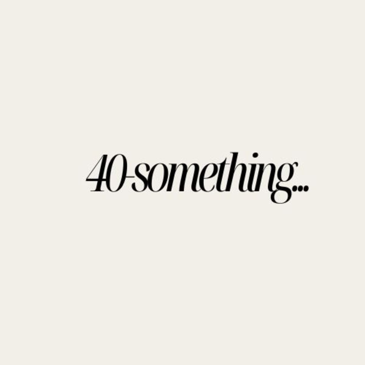 40-something