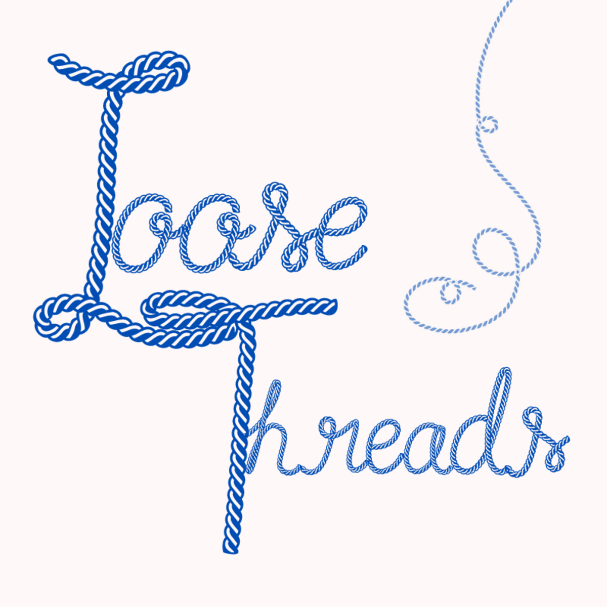 Loose Threads