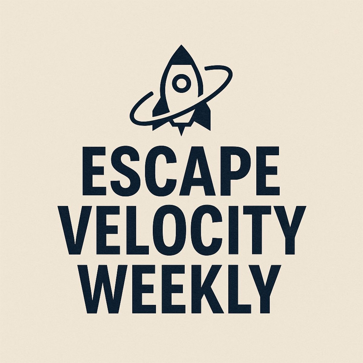 Escape Velocity Weekly