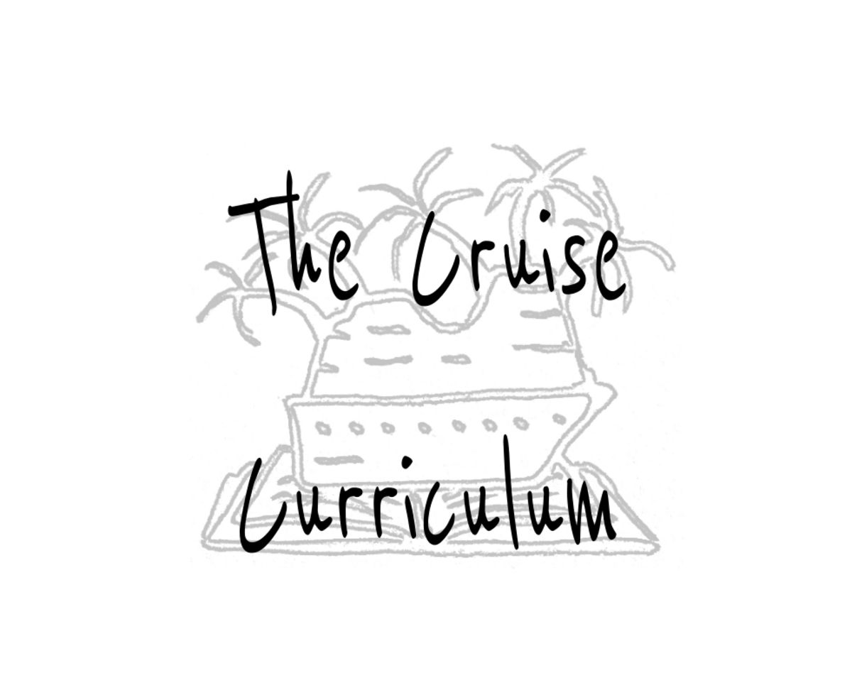 The Cruise Curriculum