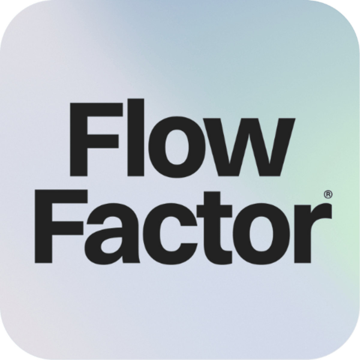 The Flow Factor