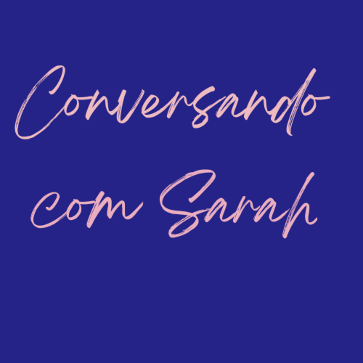 Conversando com Sarah