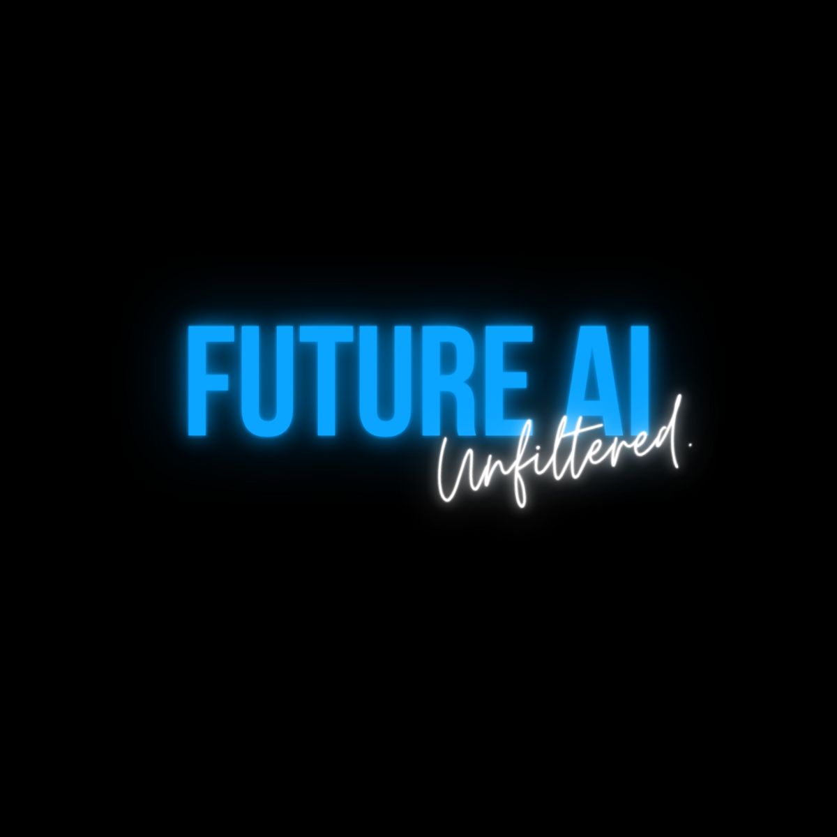 Future AI Unfiltered