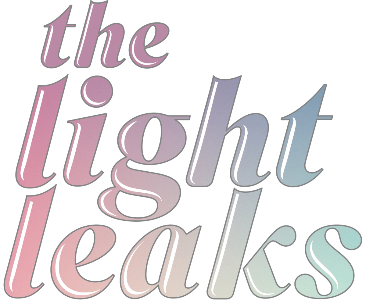 The Light Leaks Team's Newsletter