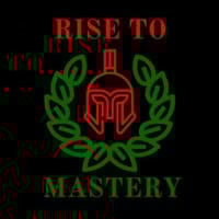 RISE TO MASTERY Newsletter logo
