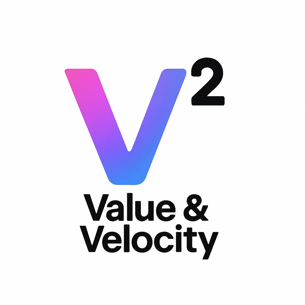 Value x Velocity