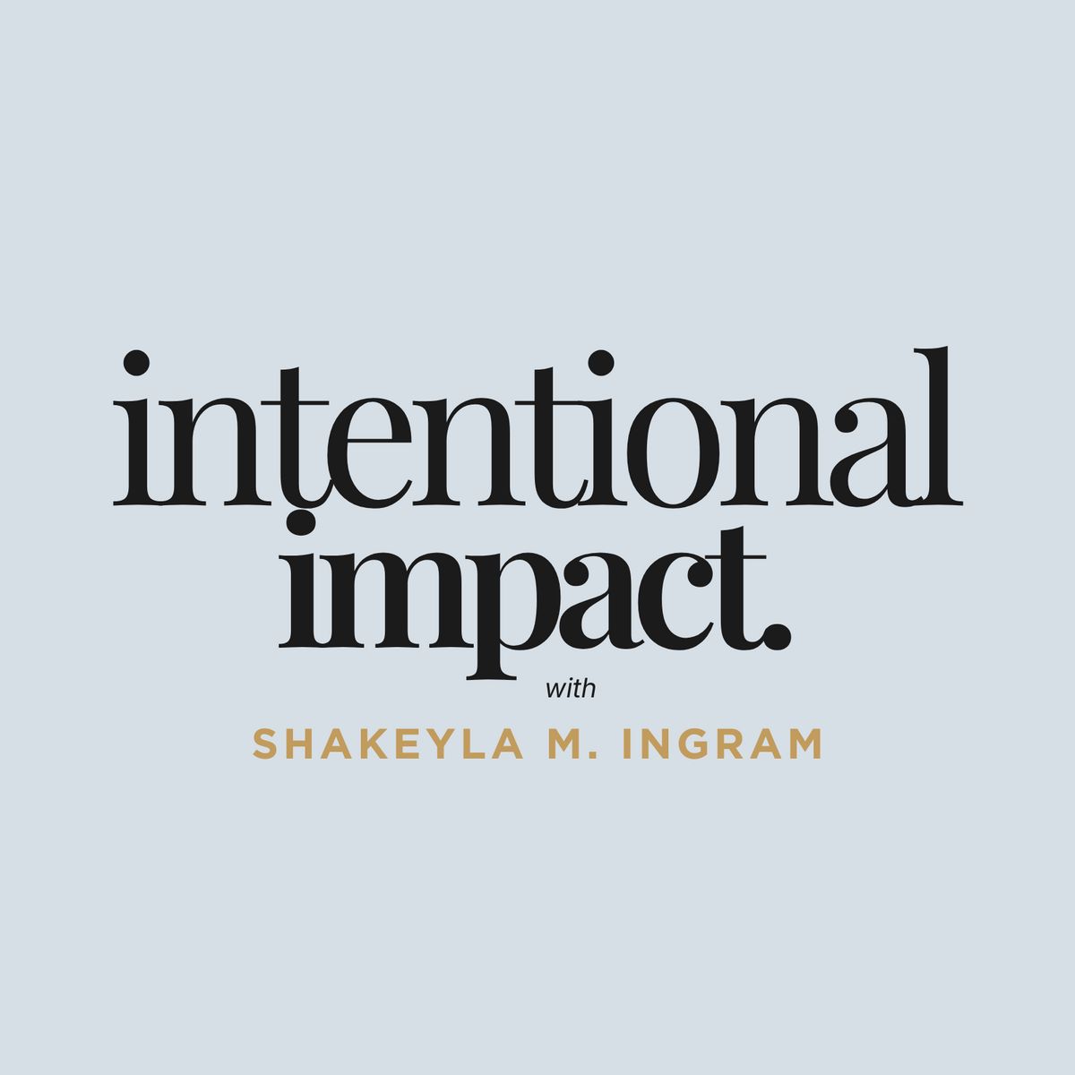 Intentional Impact