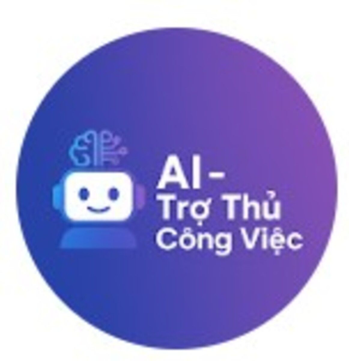 AI TRỢ THỦ CÔNG VIỆC