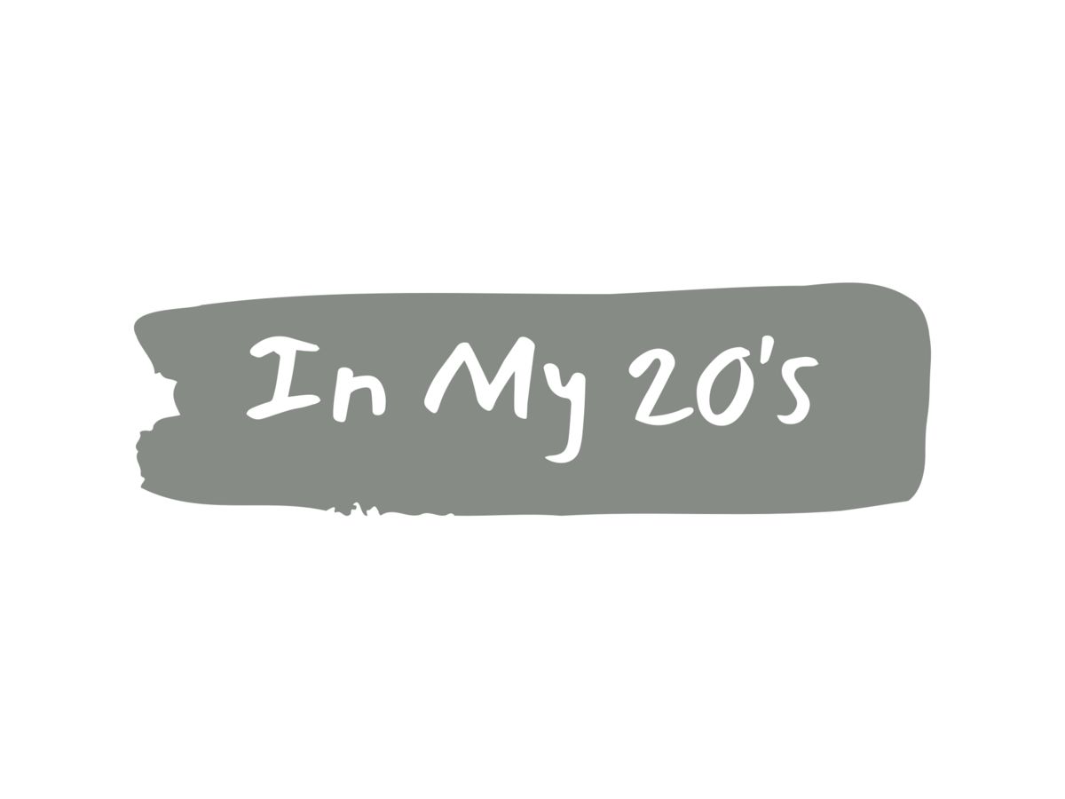 In my 20's