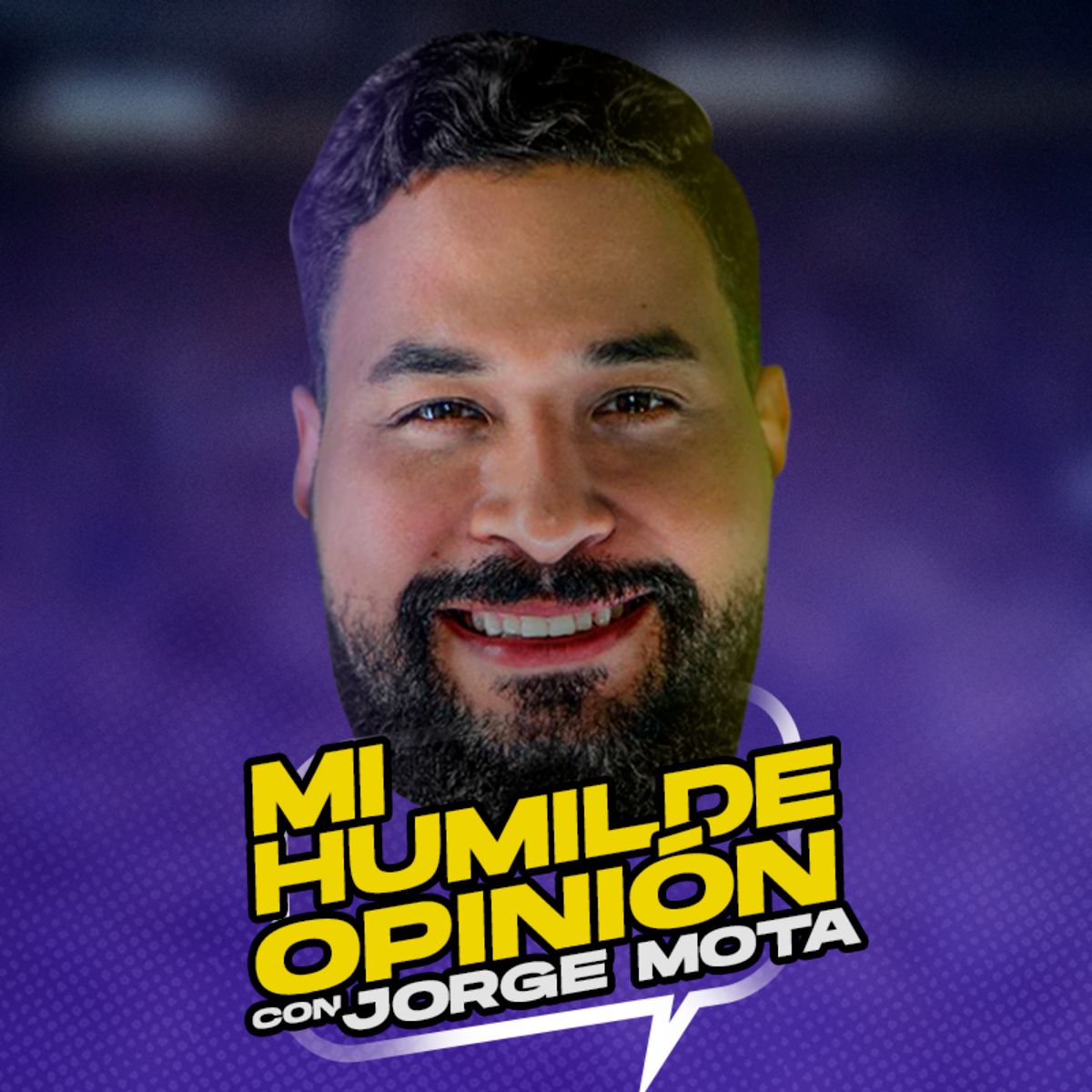 Mi humilde opinión con Jorge Mota