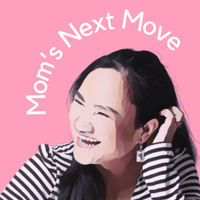 Mom's Next Move