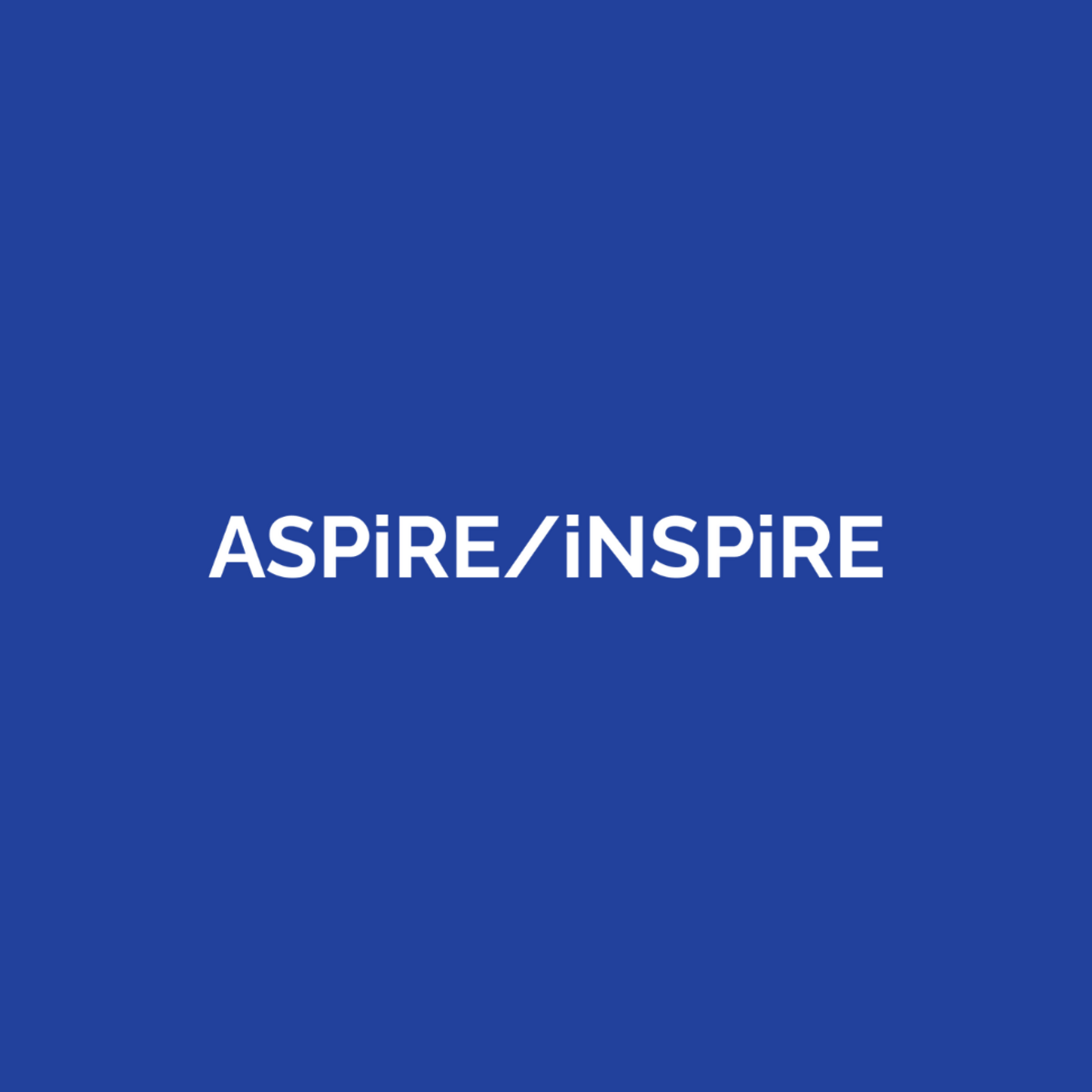 aspire/inspire