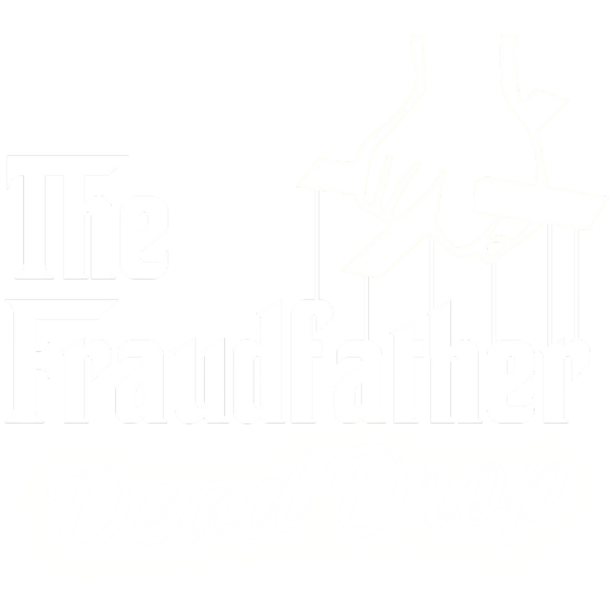 The Fraudfather's Dead Drop