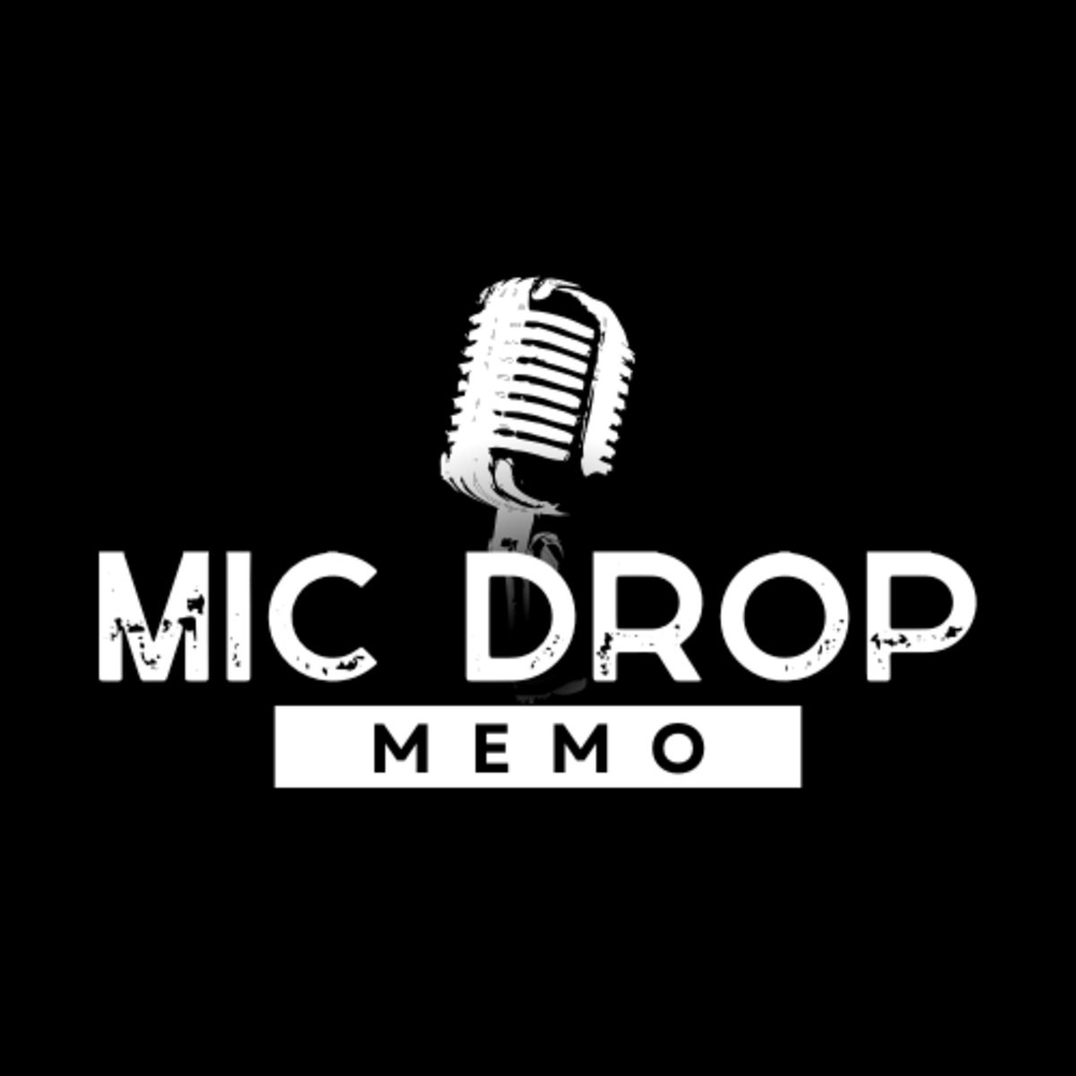 Mic Drop Memo