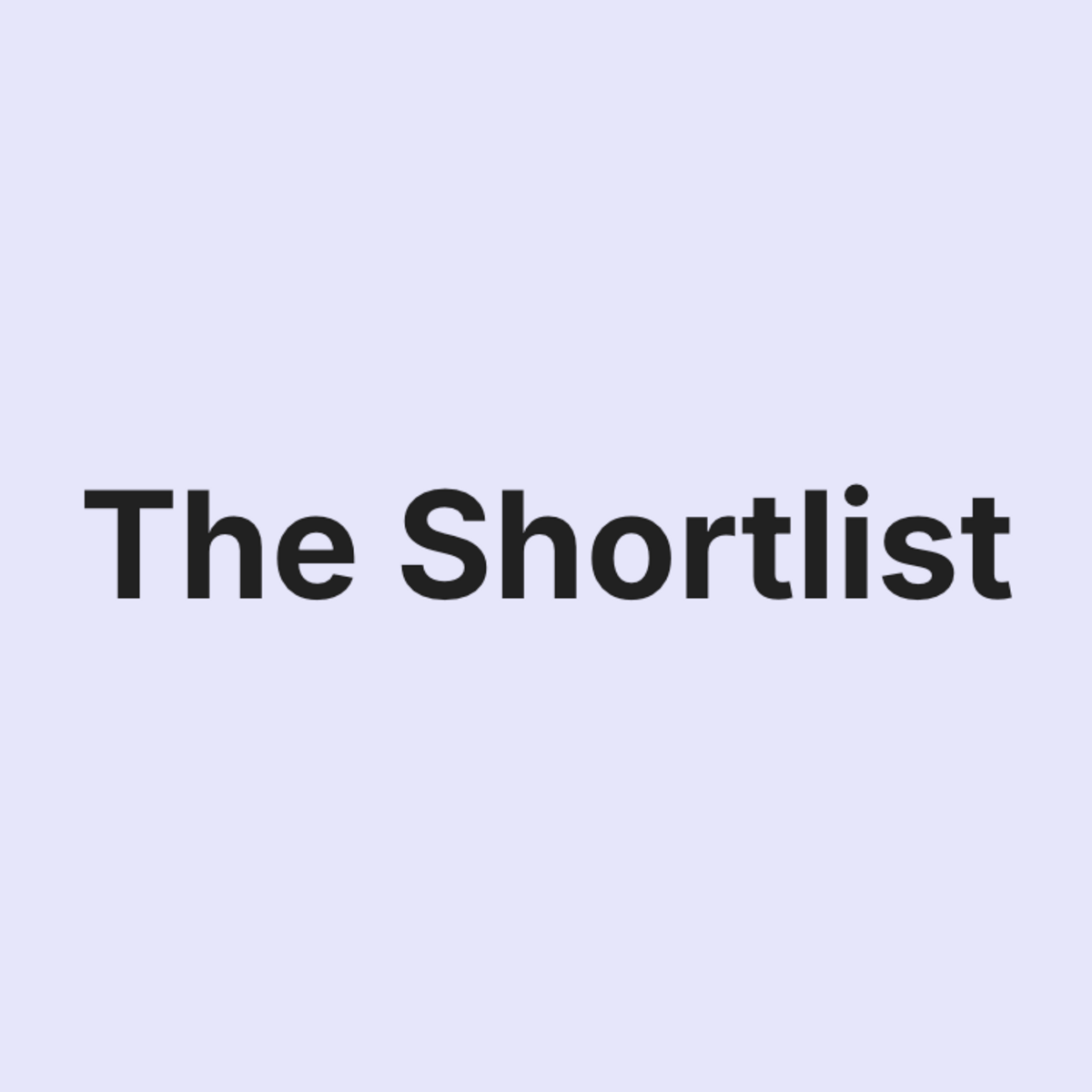 The Shortlist
