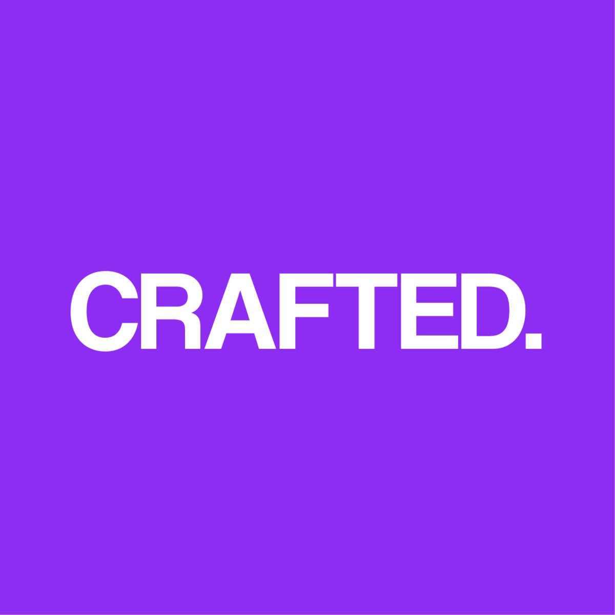 CRAFTED.