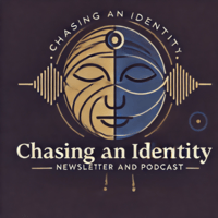 CHASING AN IDENTITY