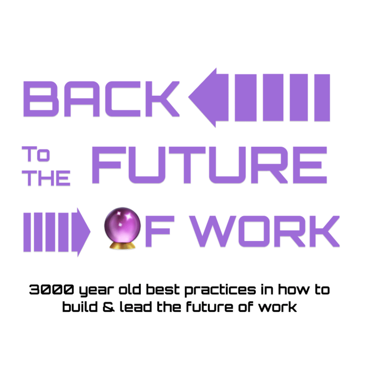 Back to the future of work