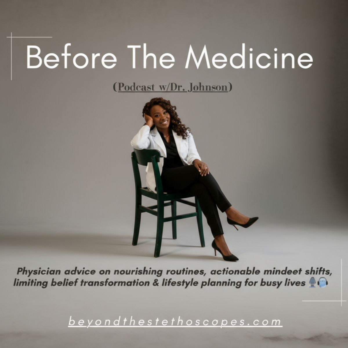 Before The Medicine| A Newsletter by Beyond The Stethoscopes