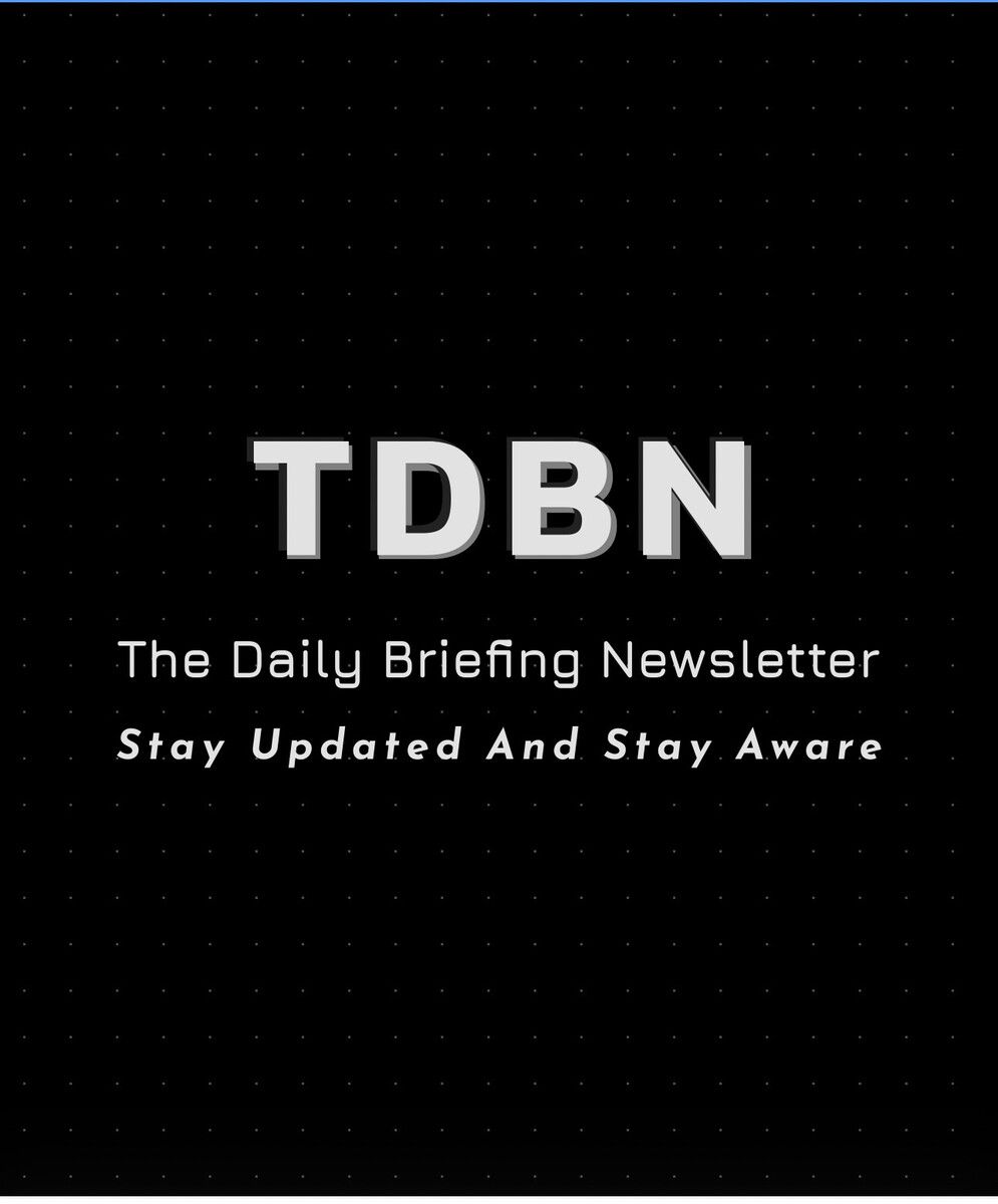 TDBN The Daily Briefing Newsletter