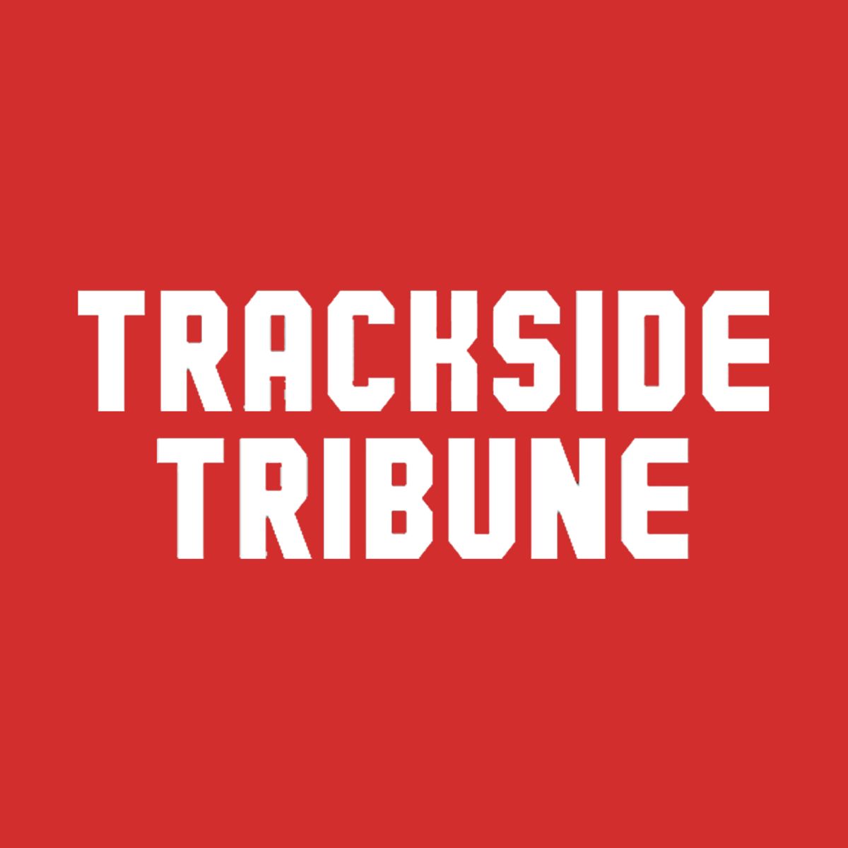 Trackside Tribune