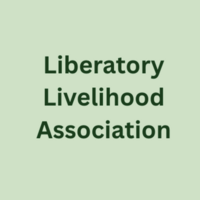 Liberatory Livelihood Association