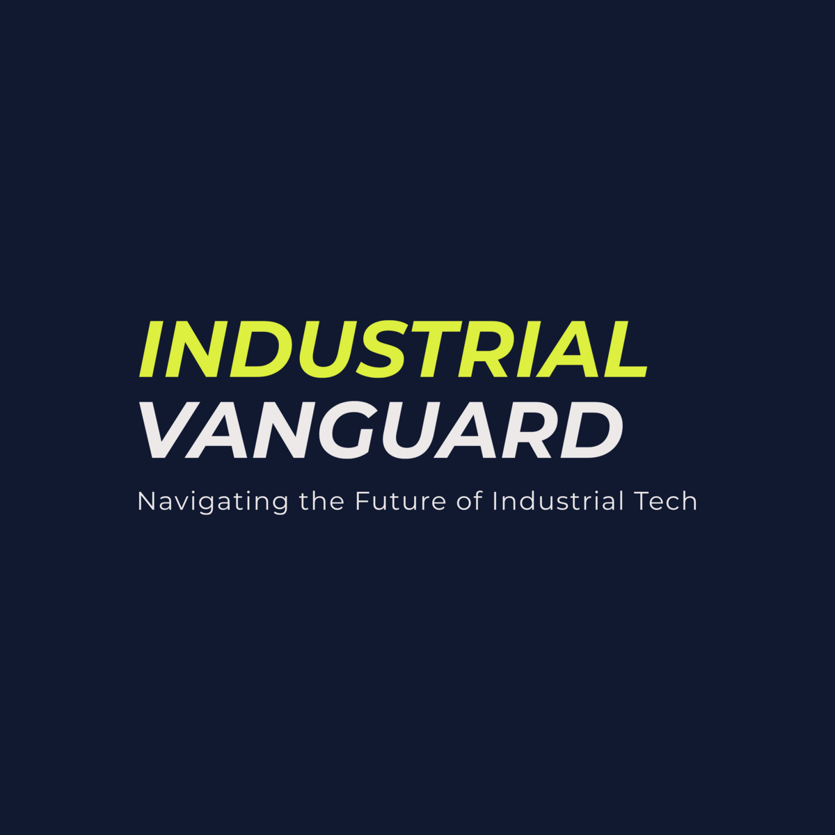 Industrial Vanguard Newsletter