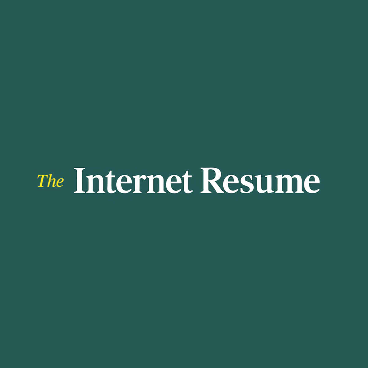 The Internet Resume