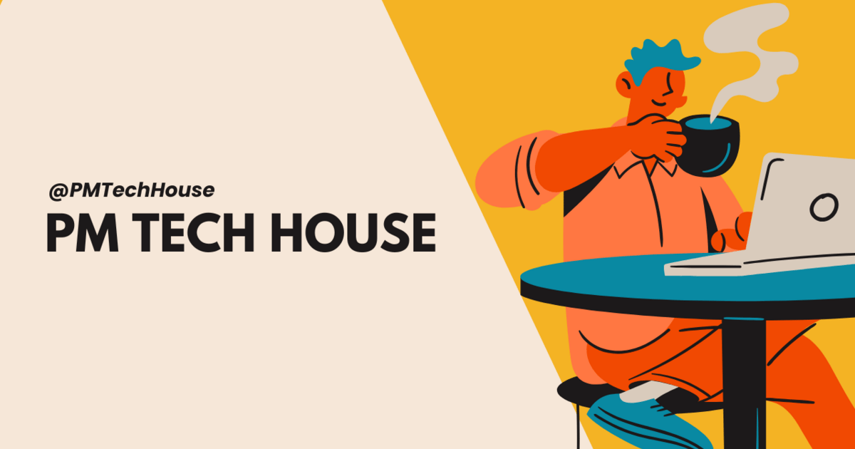 PM Tech House 🏠