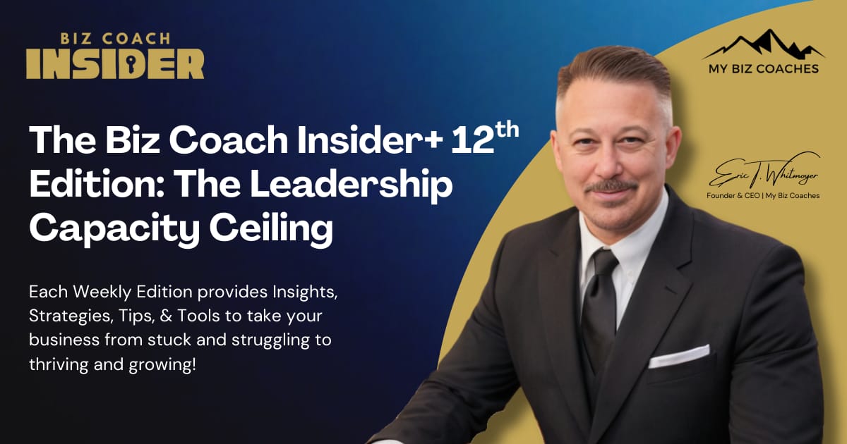 The Biz Coach Insider – Twelfth Edition