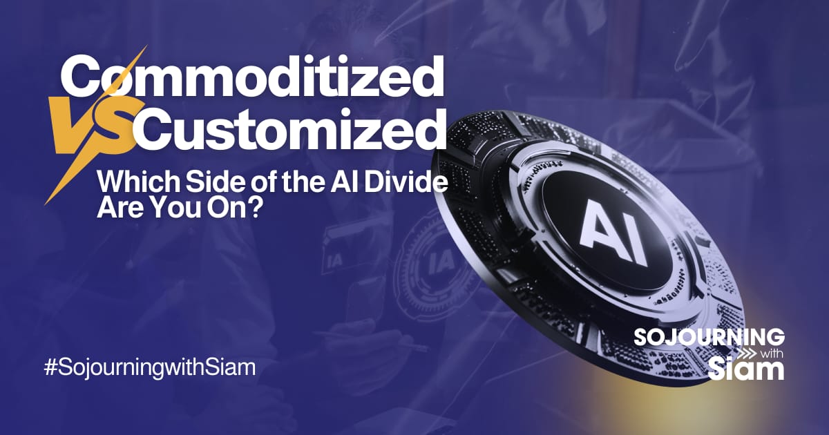 Commoditized vs. Customized: Which Side of the AI Divide Are You On?