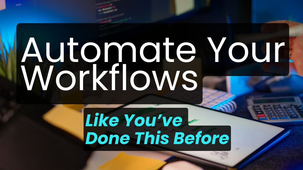 Implement Property Management Workflows Like You've Done It Before 