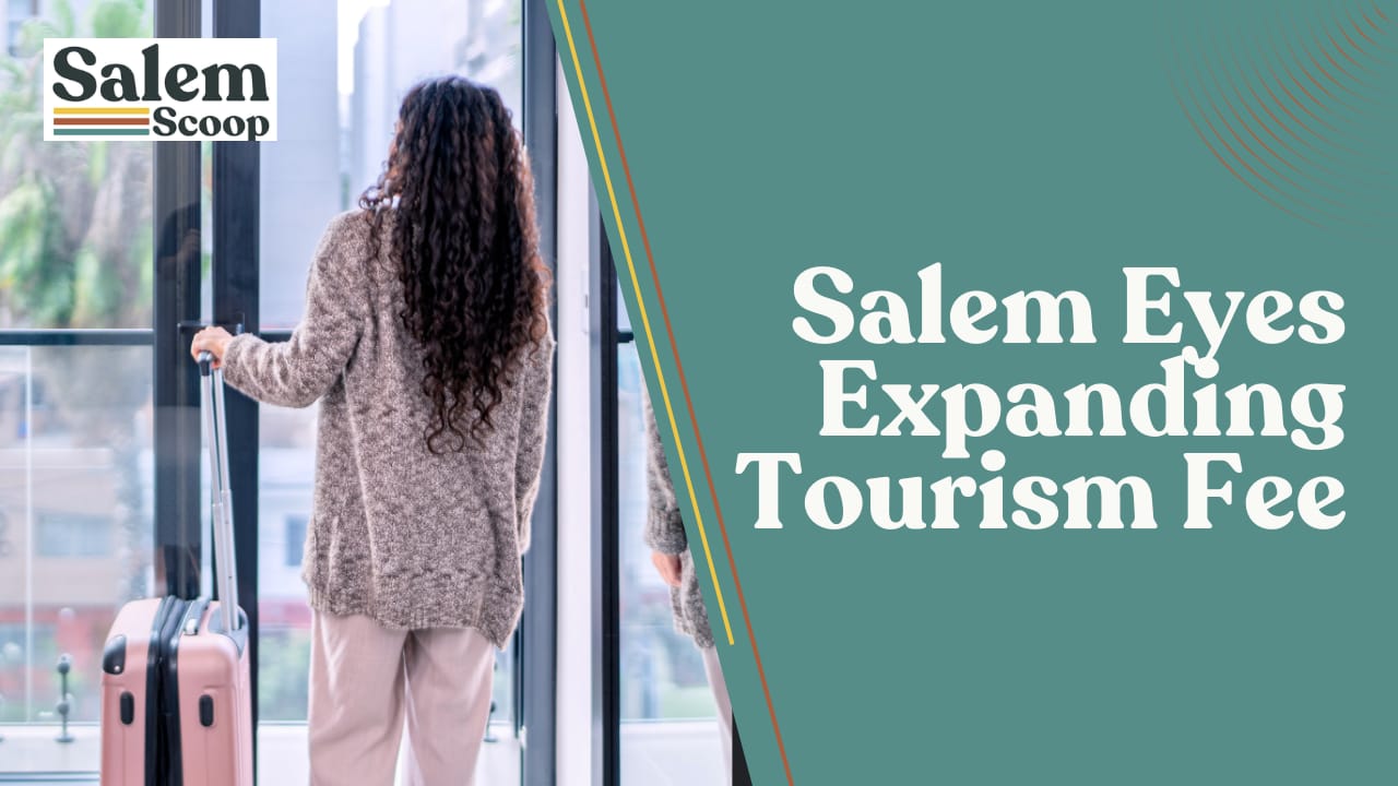 🏠 Could Salem’s Airbnb fee change your next stay?