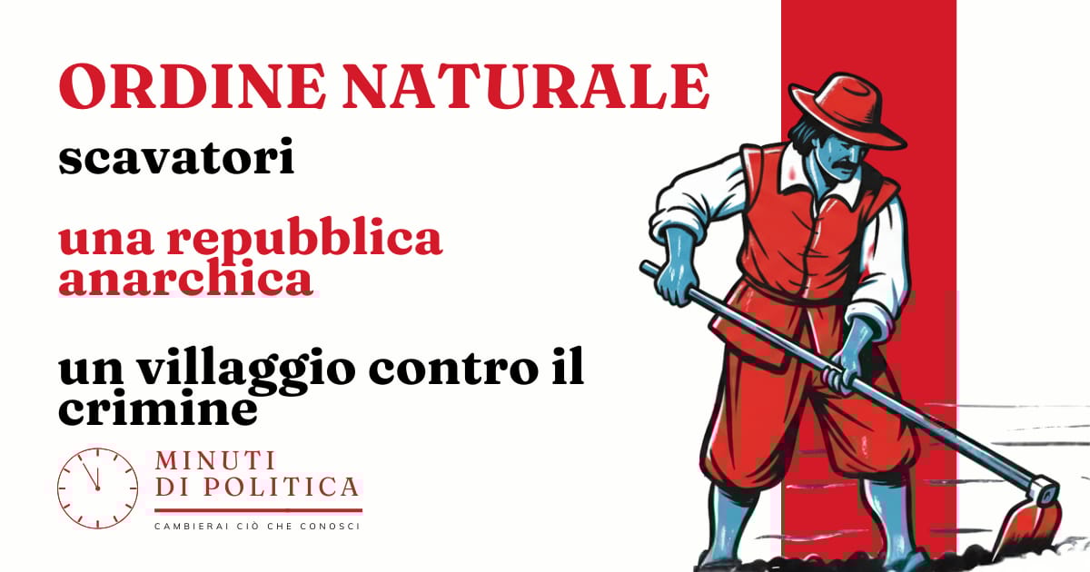 #22 - Minuti di Politica - Ordine Naturale
