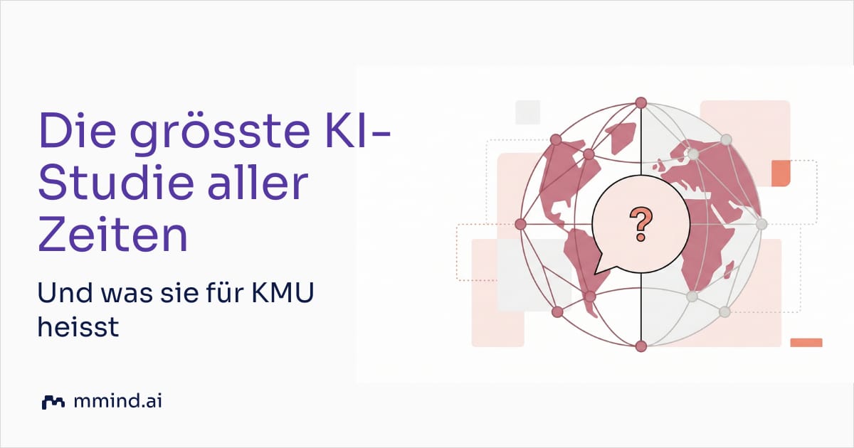 Die grösste KI-Studie aller Zeiten — und was sie für KMU heisst