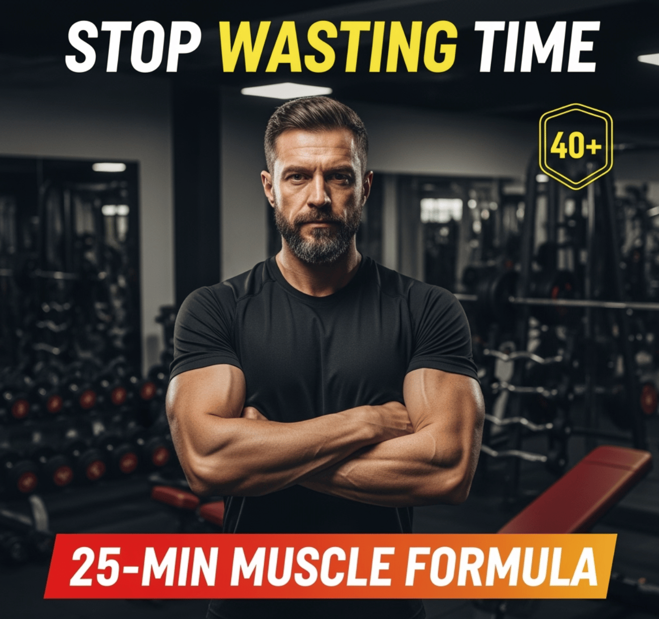 Why You're Wasting Time in the Gym After 40
