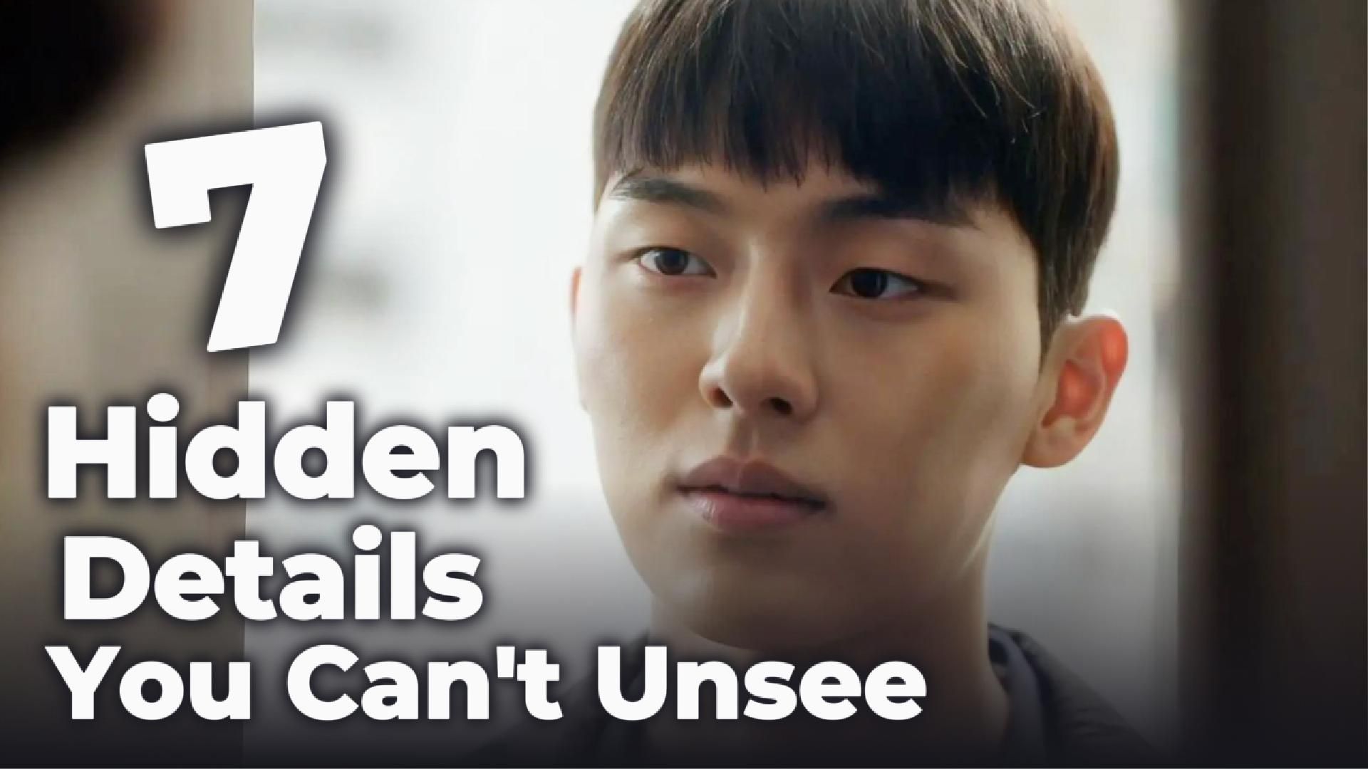 7 Hidden Details in Weak Hero