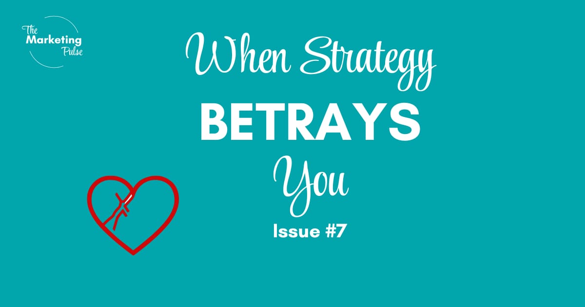 When Strategy Betrays You