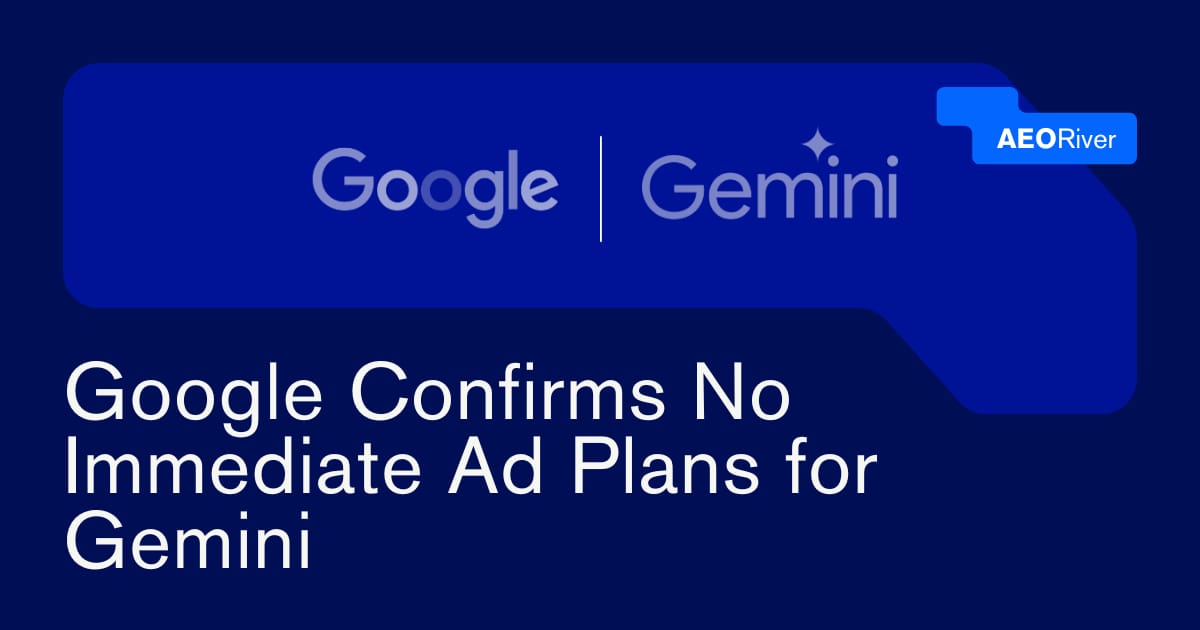 Google Confirms No Immediate Ad Plans for Gemini