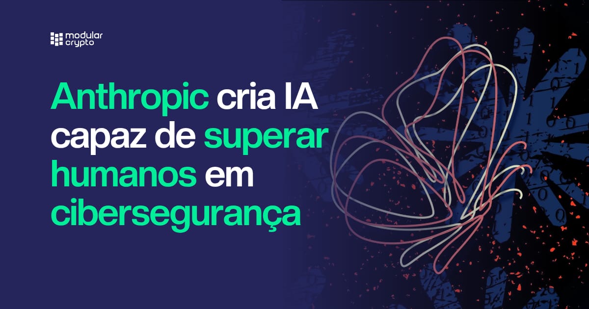 🔲 Anthropic cria IA capaz de superar humanos em cibersegurança