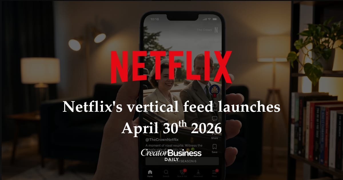 Netflix Just Became a TikTok. Here's How To Capitalize On It As A Creator.