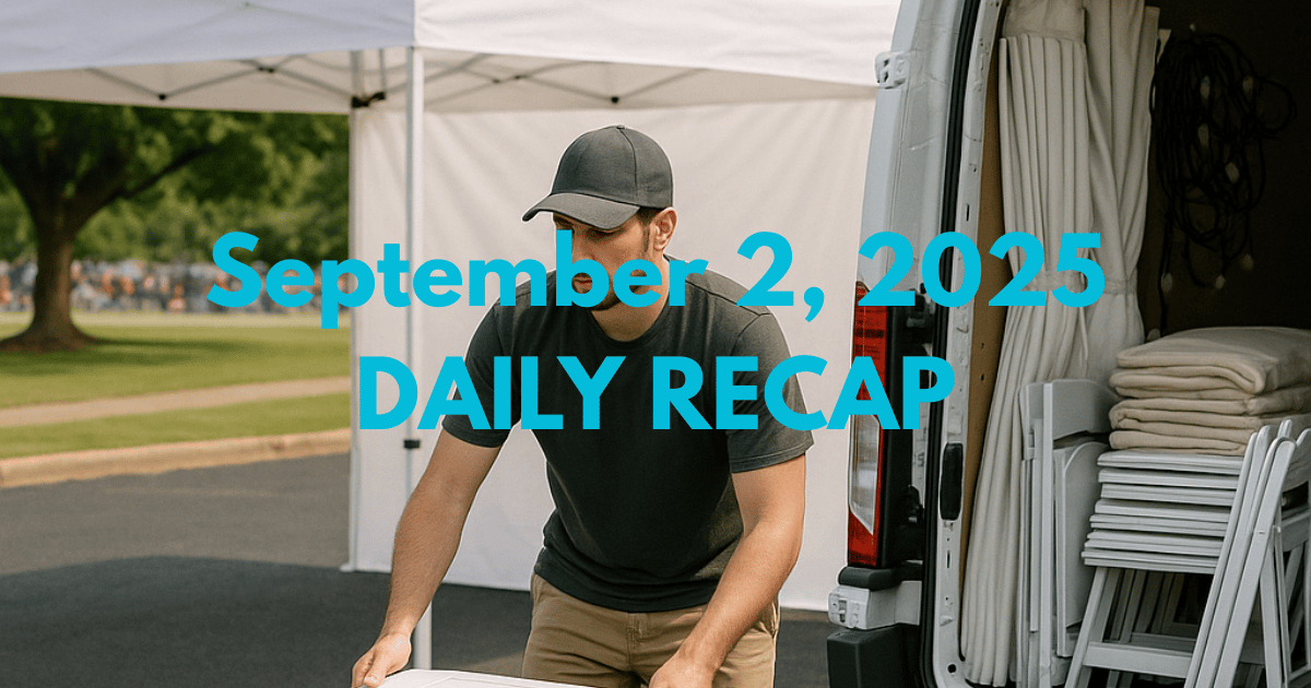 September 2, 2025 – Daily Recap