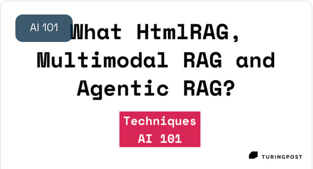 Topic #22: 계속되는 RAG의 진화 - HtmlRAG, 멀티모달 RAG, 에이전틱 RAG을 알아보자