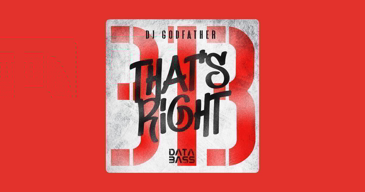 Single Review: DJ Godfather 'That’s Right'
