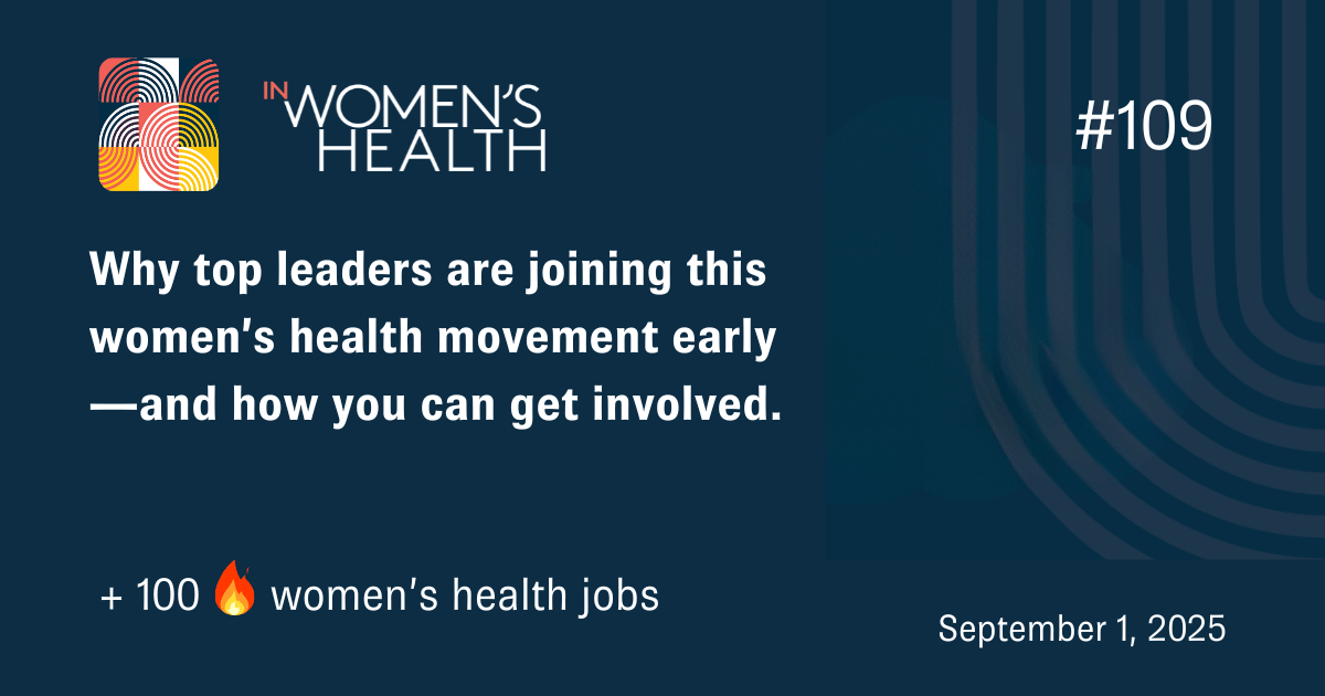 🔥 Jobs in Women's Health September 1, 2025