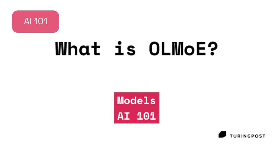 Topic #13: MoE系의 Llama? 'OLMoE'는 무엇인가?